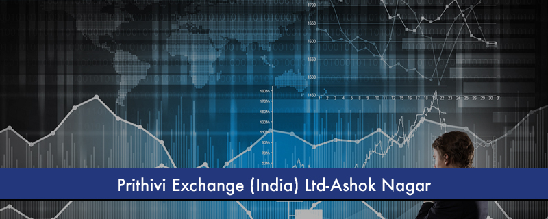 Prithivi Exchange (India) Ltd-Ashok Nagar 